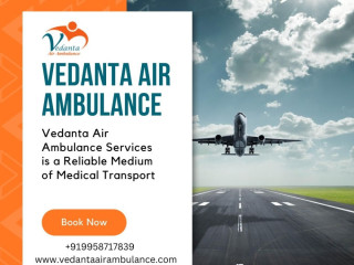 superior-air-ambulance-with-magnificent-medical-care-from-mumbai-via-vedanta