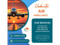 state-of-the-art-air-ambulance-for-quick-patient-relocation-from-guwahati-via-vedanta-small-0