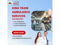 select-king-train-ambulance-in-patna-for-safe-long-distance-travel-in-case-of-a-medical-emergency-small-0