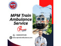 provided-reliable-train-ambulance-treatment-to-patients-in-silchar-under-mpm-transfer-small-0