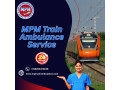 take-the-mpm-train-ambulance-service-for-better-treatment-in-siliguri-small-0