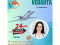 take-luxury-vedanta-air-ambulance-service-in-bhopal-with-advanced-healthcare-facilities-small-0