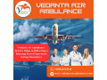 select-emergency-air-ambulance-from-delhi-via-vedanta-for-safe-patient-transport-small-0