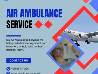 fast-transport-with-sky-air-ambulance-service-from-patna-to-delhi