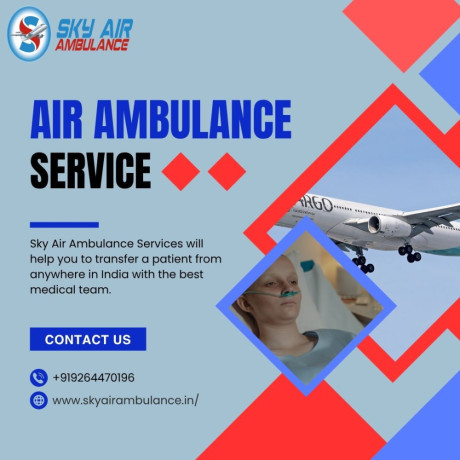 fast-transport-with-sky-air-ambulance-service-from-patna-to-delhi-big-0