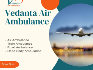 quickest-air-ambulance-with-medical-crew-in-patna-by-vedanta