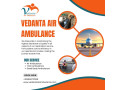 call-vedanta-air-ambulance-in-ranchi-to-transfer-your-patient-in-a-comfortable-manner-small-0