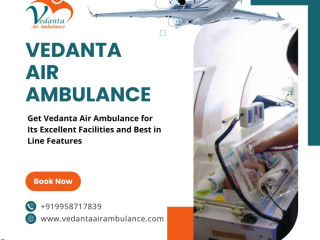 book-the-best-vedanta-air-ambulance-to-transport-your-patient-to-guwahati