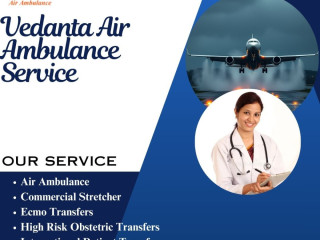 now-call-vedanta-air-ambulance-service-in-chennai-which-offers-life-saving-medical-care