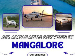 air-ambulance-in-mangalore-immediate-care-fast-transport
