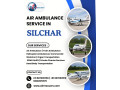 emergency-air-ambulance-in-silchar-fast-reliable-247-small-0