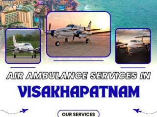 emergency-air-ambulance-in-visakhapatnam-fast-reliable-247