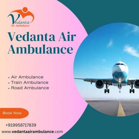 take-vedanta-air-ambulance-service-in-bangalore-with-the-latest-medical-device-at-a-low-fare-big-0